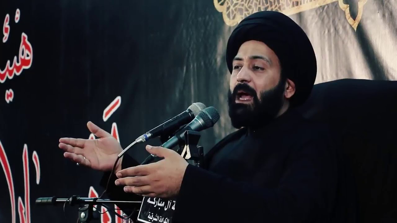 السيد الطالقاني: نسب أصحاب الكساء إلى أحزاب فاسدة استهتار بالعقيدة الإسلامية (فيديو)